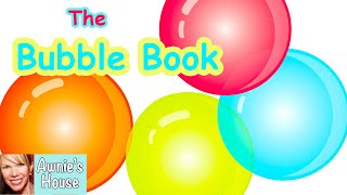 📚 Kids Book Read Aloud THE BUBBLE BOOK by Elizabeth Ember [upl. by Chlo]