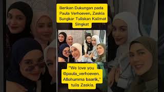 Zaskia Sungkar berikan dukungan pada Paula Verhoeven viralvideo beritaterkini viralvideo [upl. by Kendrick]