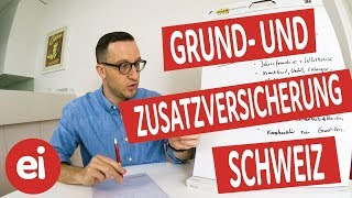 Grund und Zusatzversicherung der Schweiz Was ist der Unterschied [upl. by Bonilla559]