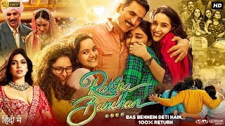 Raksha Bandhan Full Movie  Akshay Kumar  Bhumi Pednekar  Sadia Khateeb  Review amp Facts HD [upl. by Henrique]