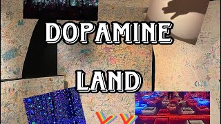 DOPAMINE LAND BRISBANE [upl. by Bik]