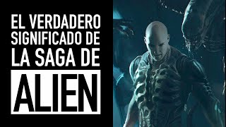 Explicación ¿De qué trata la saga de Alien realmente [upl. by Ja]