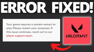 How To Fix Your Game Requires A System Restart To Play Valorant [upl. by Oringa]