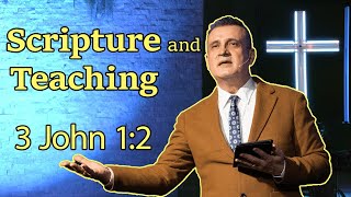 Scripture and Teaching 3 John 12 [upl. by Eddy]