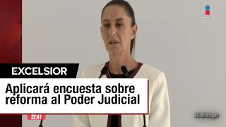 Claudia Sheinbaum someterá reforma al Poder Judicial a encuesta popular [upl. by Saiasi]