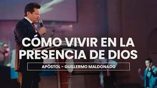 ¿Cómo vivir en la presencia de Dios Sermón  Apóstol Guillermo Maldonado [upl. by Yengac789]