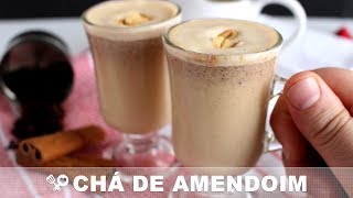 CHÁ DE AMENDOIM OU BEBIDA CREMOSA DE AMENDOIM  RECEITAS QUE AMO [upl. by Nahtanaoj]