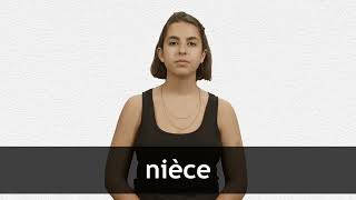 How to pronounce NIÈCE in French [upl. by Renaldo194]