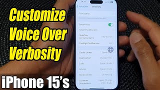 iPhone 1515 Pro Max How to Customize VoiceOver Verbosity [upl. by Arreit]