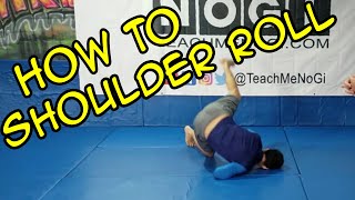 NoGi BJJ Basics  SHOULDER ROLL  NoGi BJJ Grappling for Beginners Fundamentals Technique 1 [upl. by Ozen]