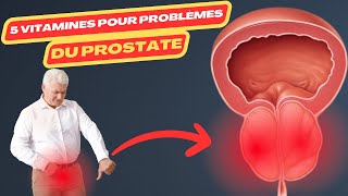 5 vitamines pour problèmes du prostate  hypertrophie de la prostate  cancer prostate  prostatique [upl. by Gratt]