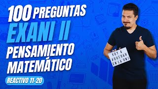 EXANI II Las 100 preguntas más comunes de Pensamiento Matemático  Dia 2 [upl. by Atalya]