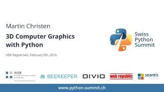 Martin Christen – 3D Computer Graphics with Python – SPS16 [upl. by Vharat]