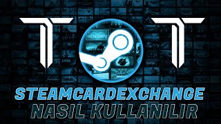 Steam Card Exchange Nasıl Kullanılır [upl. by Anivlac516]