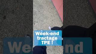 Weekend tractage TPE [upl. by Rochkind55]