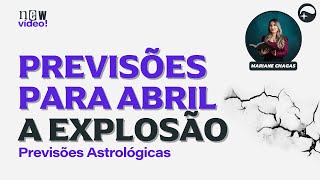 ASTRÓLOGA FAZ PREVISÕES PARA ABRIL  quotVai acontecer muito rápidoquot [upl. by Ereveneug]