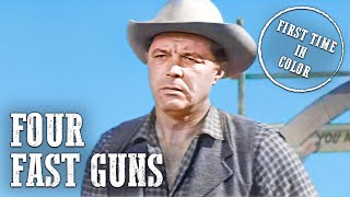 Four Fast Guns  Colorized  Western Movie [upl. by Bigler]