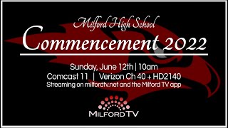 Milford High School Commencement Ceremony  June 12 2022 [upl. by Ezechiel]