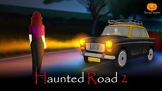 Haunted Road 2 Horror Story  छलावा  Scary Pumpkin  Hindi Horror Stories  Animated Stories [upl. by Enihpad]