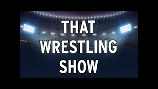 That Wrestling Show WWE Great Balls Of Fire Preview [upl. by Iznekcam]