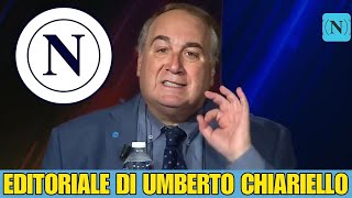 EDITORIALE DI UMBERTO CHIARIELLO SUL NAPOLI [upl. by Egarton]