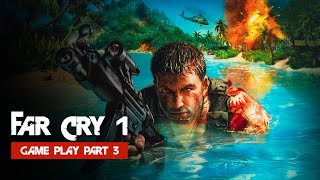 Far Cry 1 Gameplay Part 3  Fort [upl. by Llenrahs]