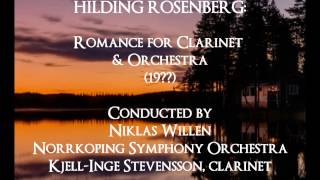 Hilding Rosenberg Romance for Clarinet amp Orchestra 19 Willen [upl. by Sheply]