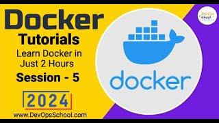 Docker Tutorials Learn Docker in Just 2 Hours Part5  2024 [upl. by Ahcsat]