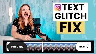 Instagram REELS Text Glitch Solution [upl. by Eibrad]