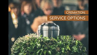 Cremation Service Options  Funeralcom [upl. by Eniawtna]