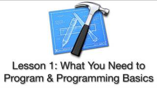 ObjectiveC Tutorial  Lesson 1 What You Need to Program amp Programming Basics [upl. by Nabal]