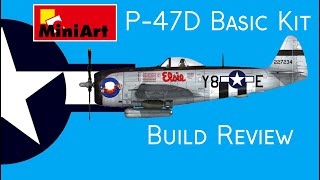 Miniart 148 P47D quotBasic Kitquot  The Most Talked About Aircraft Kit This Year [upl. by Assyram]