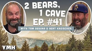 Ep 41  2 Bears 1 Cave w Tom Segura amp Bert Kreischer [upl. by Ffirahs]