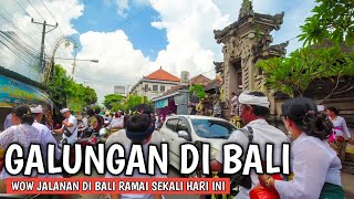 SUASANA HARI RAYA GALUNGAN DI BALI [upl. by Faxon]