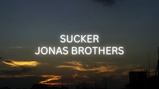 Jonas Brothers  Sucker Lyrics [upl. by Erund]