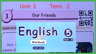 Our Friends CLASS 5 UNIT 3 ENGLISH WORKBOOK ANSWERS TERM 2 [upl. by Lesly]