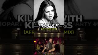 Selena Gomez  Kill Em With Kindness fyp selenagomez afro afrohouse [upl. by Whitcomb]