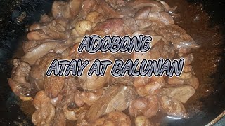 Adobong Atay at Balunan RECIPE [upl. by Millman]