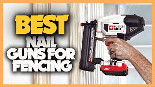 Top 10 Best Nail Guns for Fencing of 2022 [upl. by Etteloc]