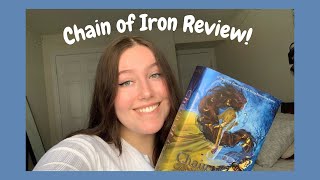 Chain of Iron Review  Spoilers [upl. by Juback4]