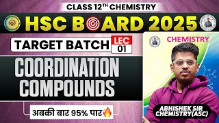 9 Coordination Compounds L 1 Class12th  Target Batch 2024  By  Abhishek Sir Chemistry ASC [upl. by Aihsrop]