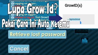 CARA MENGATASI LUPA GROW ID GROWTOPIA  Growtopia Tutorial [upl. by Oramug364]