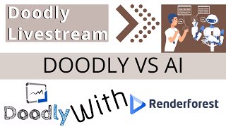 Doodly Vs Renderforests AI  Live Stream [upl. by Eeliah]