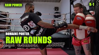 RAW ROUNDS  Romaine Porter  RAW POWER K1 Pad Work [upl. by Ahseiat122]