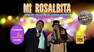 💚MI ROSALBITA🔴 Poncho Zuleta amp Cocha Molina 2024 [upl. by Ches171]