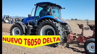 🚨🚧NUEVO🚜 T6050 Delta🇬🇧 LLEGA A MEXICO🇲🇽 POTENCIA amp RENDIMIENTO CON ARADO DE 4 VERTEDERAS [upl. by Siravaj]