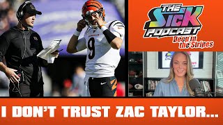 I Dont Trust Zac Taylor  Bengals Talk 7 [upl. by Lavern794]