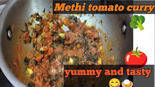 METHI TOMATO CURRY😋YUMMY AND TASTYEASY WAYDEEKSHAS ZONE [upl. by Ordnael584]