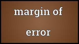 Margin of error Meaning [upl. by Irollam247]