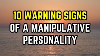 10 Warning Signs of a Manipulative Personality Dark Psychology [upl. by Adnohr]